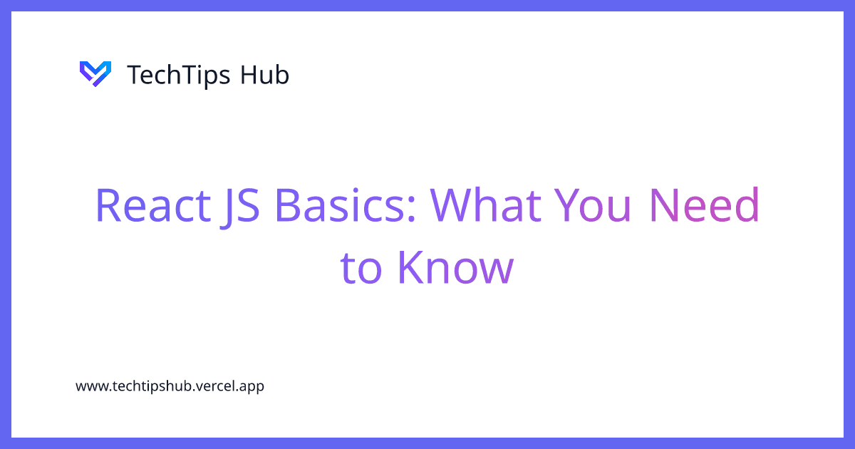 React JS Basics: What You Need to Know-cover-image