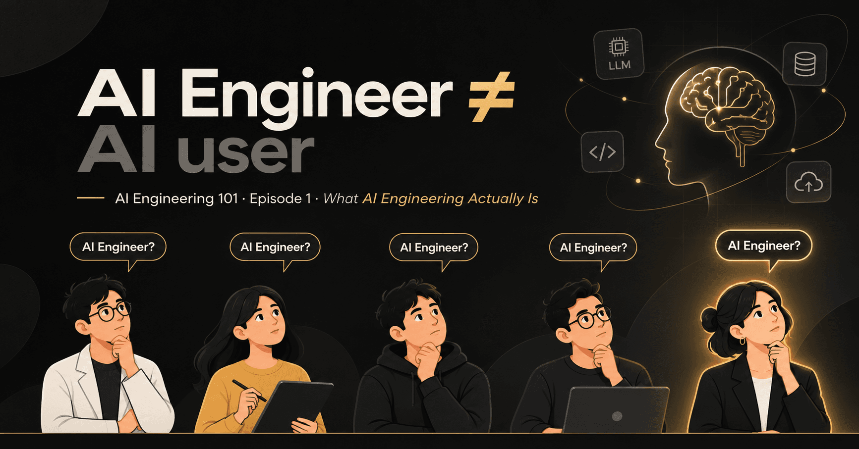What AI Engineering Actually Is - Episode 01